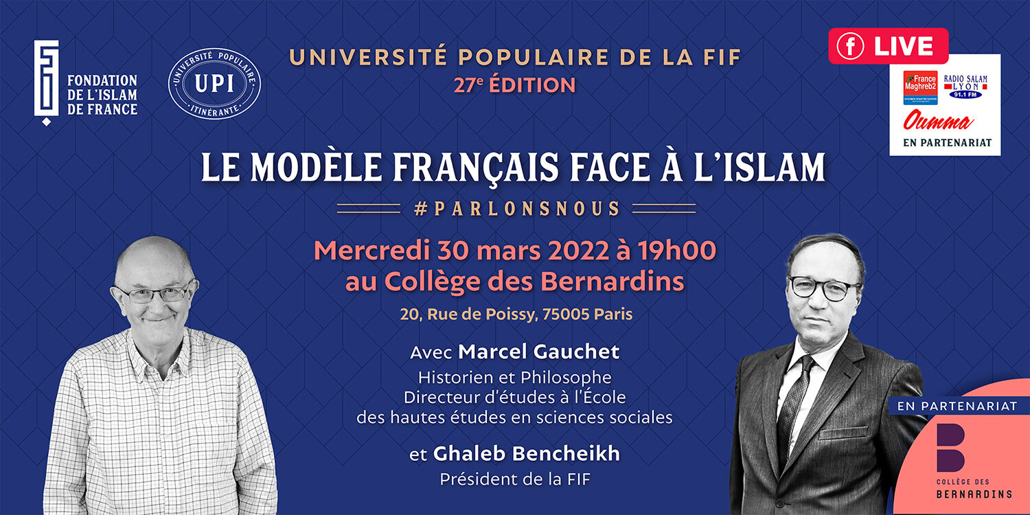 UPI27-30mars22 Le modèle français face à l'islam