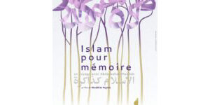 islam pour memoire islam pour memoire